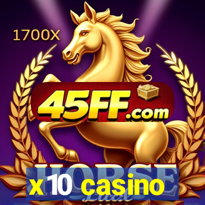 x10 casino